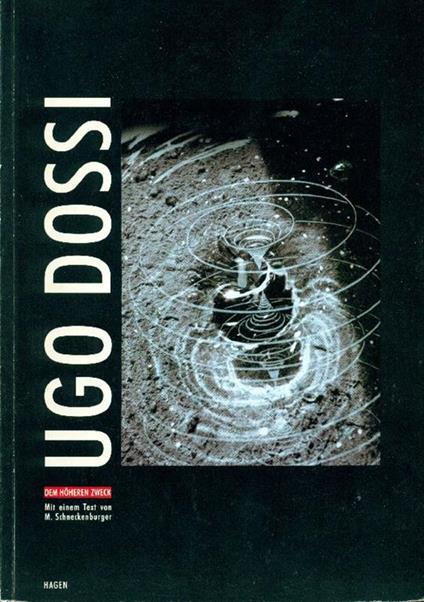 Ugo Dossi. Dem Hoheren Zweck - Ugo Dossi - copertina