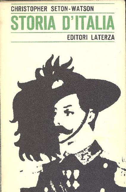 Storia d'Italia dal 1870 al 1925 - Christopher Seton-Watson - copertina