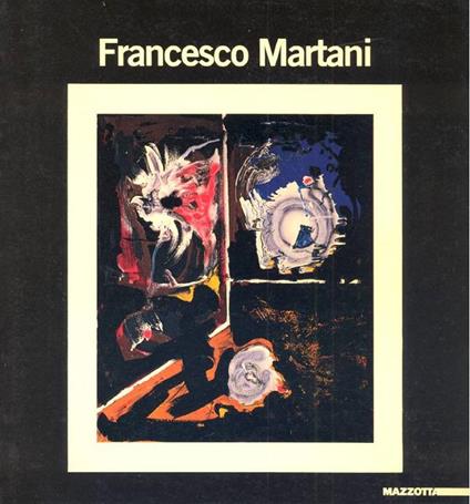 Francesco Martani. Tra arte e scienza - copertina