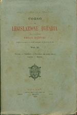 Corso di legislazione agraria. Vol. II. Vendita. Enfiteusi. Locazione dei fondi rustici. Colonia