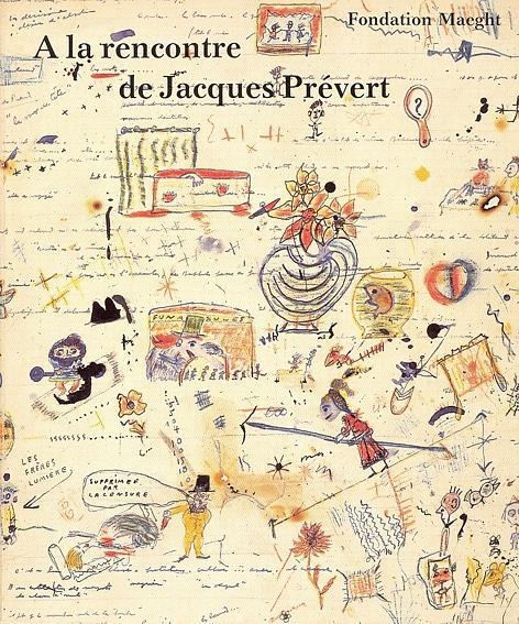 A la rencontre de Jacques Prévert - Jean-Louis Prat - copertina