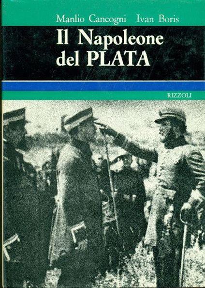 Il Napoleone del Plata - Manlio Cancogni - copertina