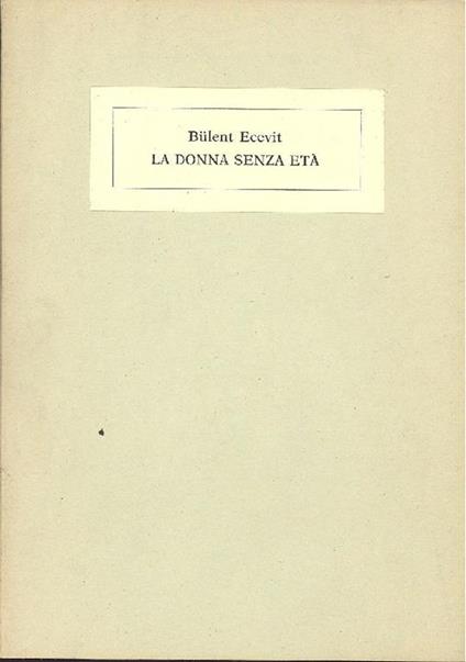 La donna senza età - Bulent Ecevit - copertina