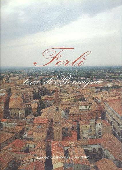 Forlì, terra di Romagna - Beppe Zagaglia - copertina