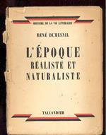 L' epoque Réaliste et Naturaliste