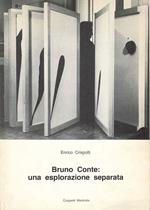 Bruno Conte: una esplorazione separata