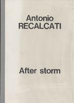 Antonio Recalcati. After storm