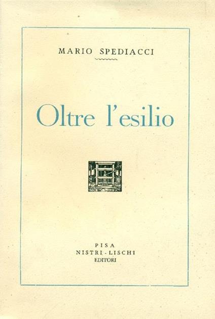 Oltre l'esilio - Mario Spediacci - copertina