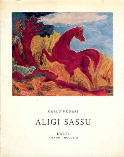 Aligi Sassu - Carlo Munari - copertina