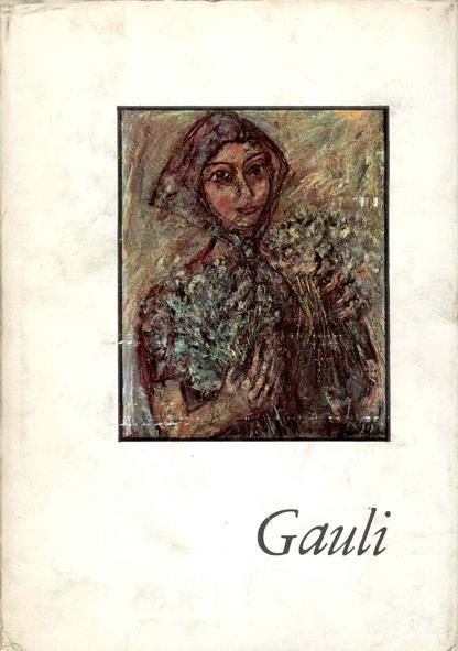 Piero Gauli, da ''Corrente'' ad oggi - Piero Gauli - copertina