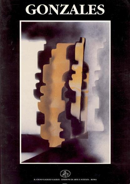 Gonzales. La scultura e la sua ombra - Alba Gonzales - copertina