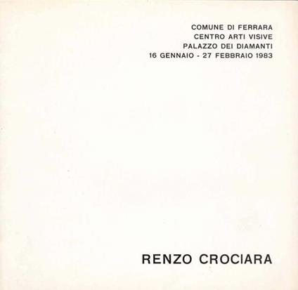 Renzo Crociara. Solamente autoritratti? - Renzo Crociara - copertina