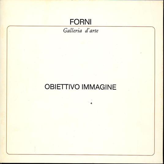 Obiettivo immagine - Tiziano Forni - copertina