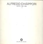 Alfredo Chiappori. Dipinti 1981-1982