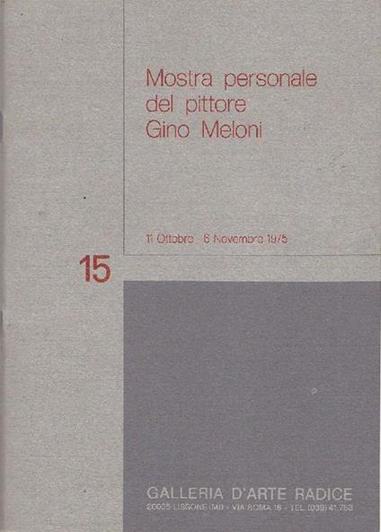 Mostra personale del pittore Gino Meloni - Gino Meloni - copertina