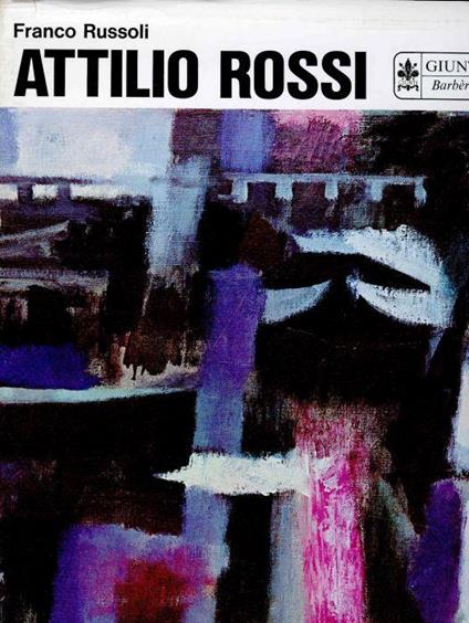 Attilio Rossi - Franco Russoli - copertina