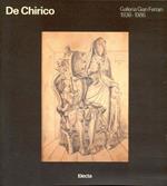 De Chirico. Galleria Gian Ferrari 1936-1986