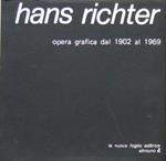 Hans Richter. Opera grafica dal 1902 al 1969
