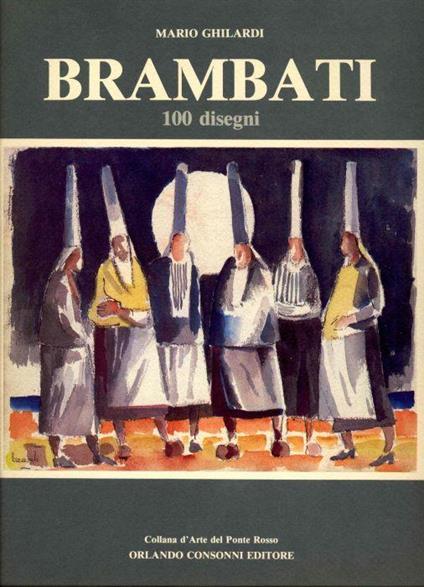 Brambati 100 disegni - Mario Ghilardi - copertina