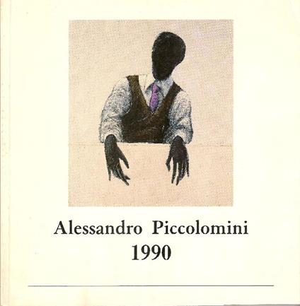 Alessandro Piccolomini 1990 - Alessandro Piccolomini - copertina
