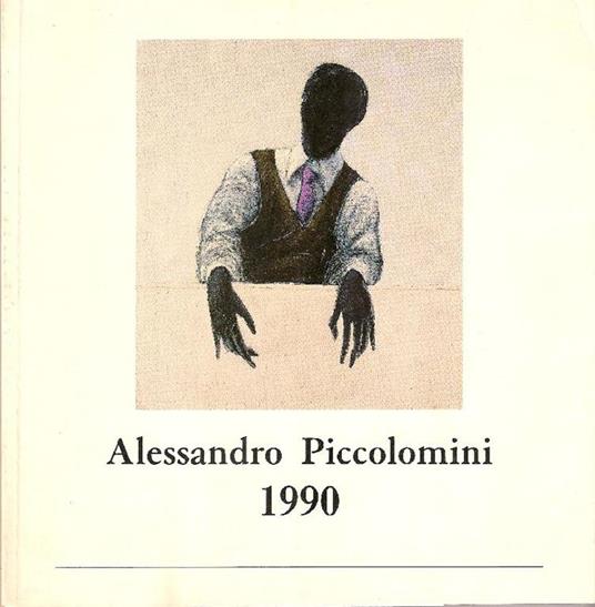 Alessandro Piccolomini 1990 - Alessandro Piccolomini - copertina