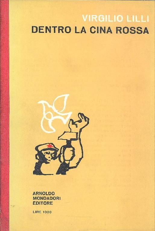Dentro la Cina rossa - Virgilio Lilli - copertina