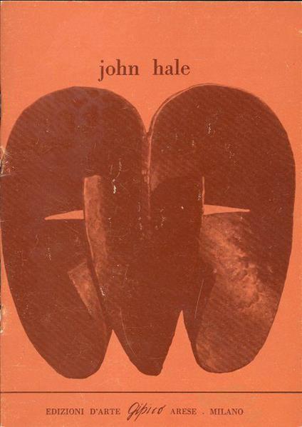 John Hale. Bronzi 1963-78 - John Hale - copertina