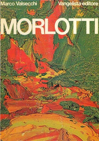 Morlotti - Marco Valsecchi - copertina