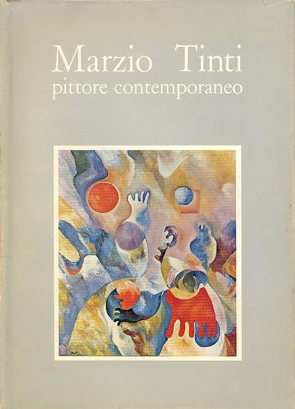 Marzio Tinti. La ricerca dell'uomo - Paolo Perrone - copertina