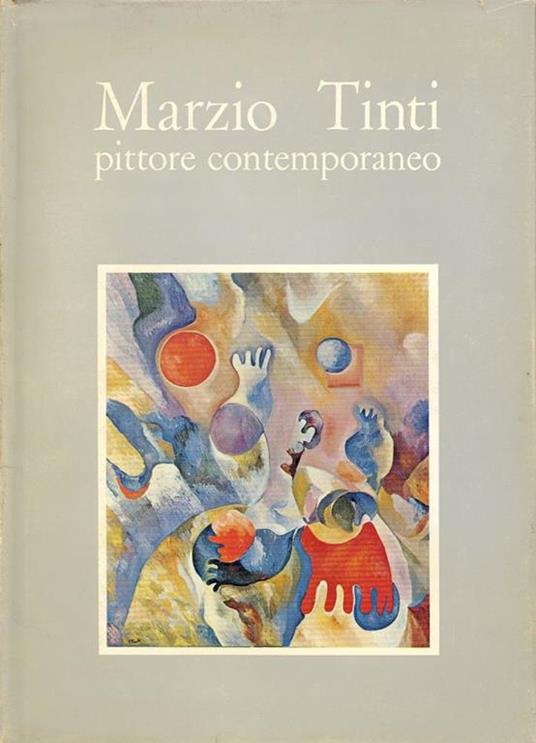 Marzio Tinti. La ricerca dell'uomo - Paolo Perrone - copertina