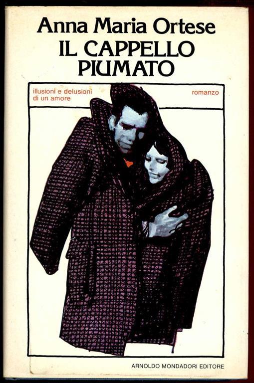 Il cappello piumato - Anna Maria Ortese - copertina