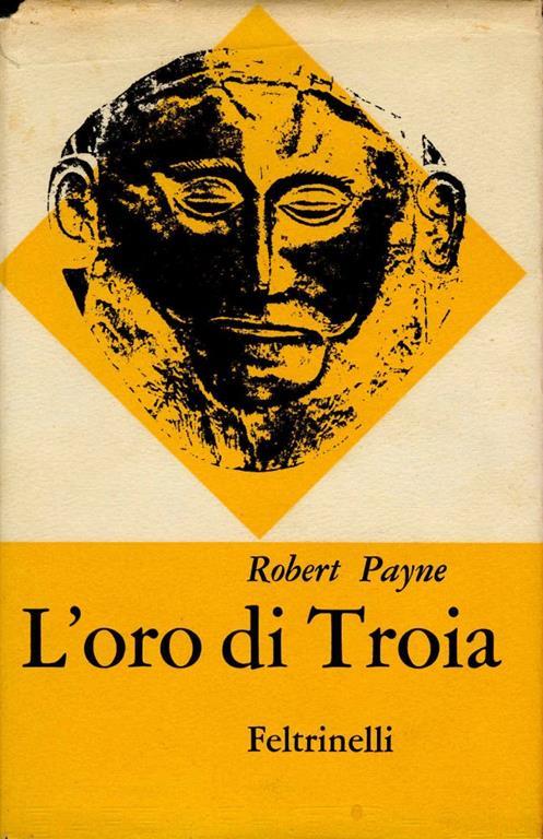 L' oro di Troia - Robert Payne - copertina