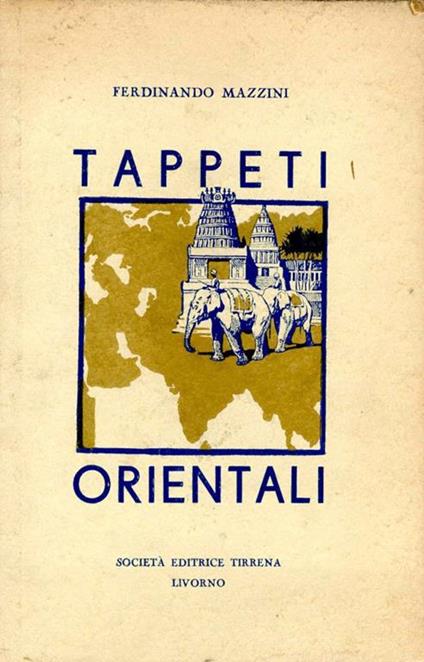 Tappeti orientali - Ferdinando Mazzini - copertina