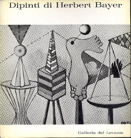 Dipinti di Herbert Bayer - Herbert Bayer - copertina