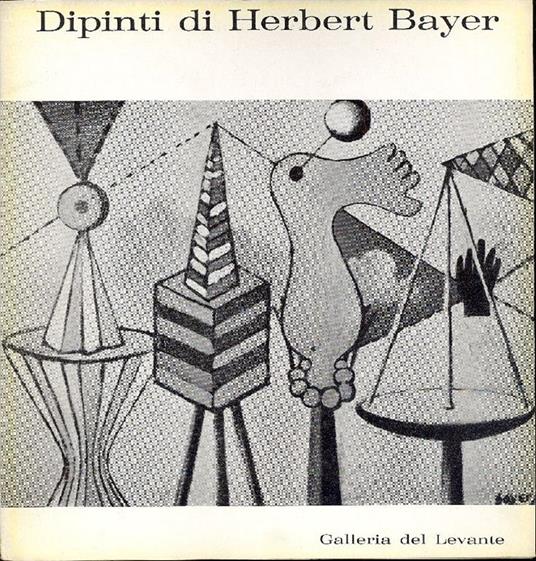 Dipinti di Herbert Bayer - Herbert Bayer - copertina