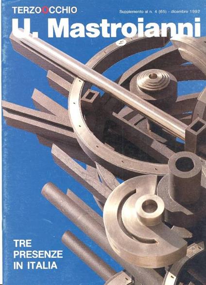 U. Mastroianni. Tre presenze in Italia - Umberto Mastroianni - copertina