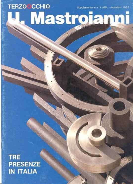 U. Mastroianni. Tre presenze in Italia - Umberto Mastroianni - copertina