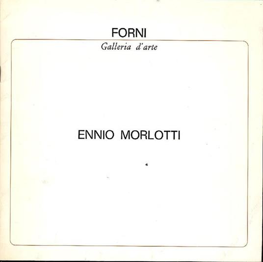Ennio Morlotti - Ennio Morlotti - copertina
