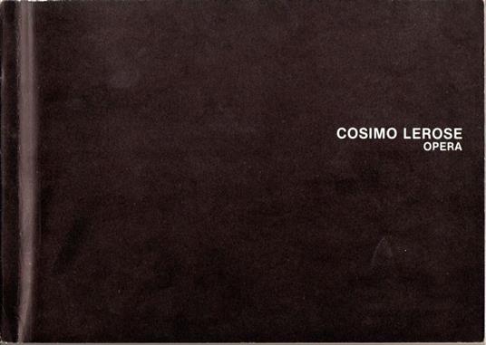 Cosimo Lerose. Opera - Cosimo Lerose - copertina