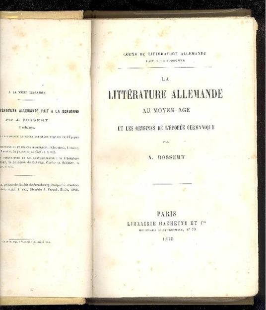 La littérature allemande au moyen-age et les origines de l'épopée germanique - Adolphe Bossert - copertina