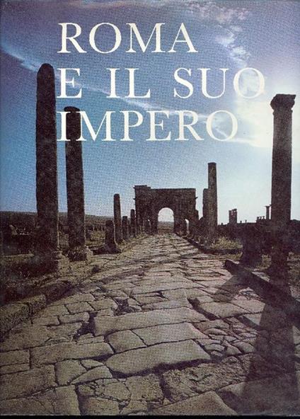 Roma e il suo impero - Barry Cunliffe - copertina