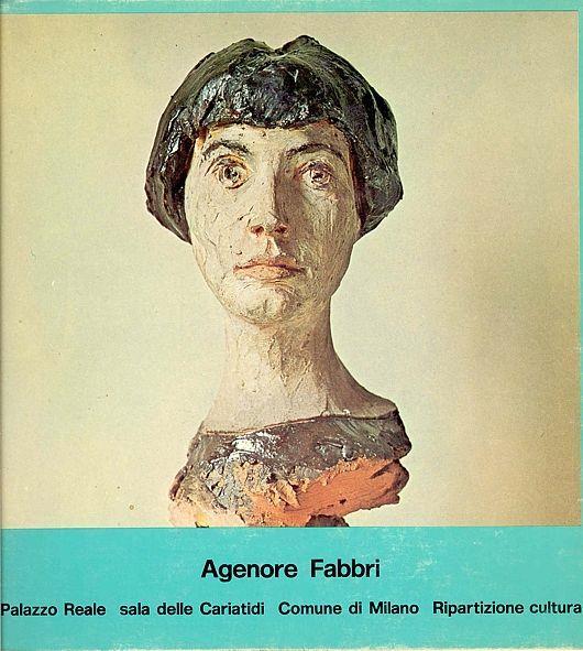 Agenore Fabbri - Agenore Fabbri - copertina