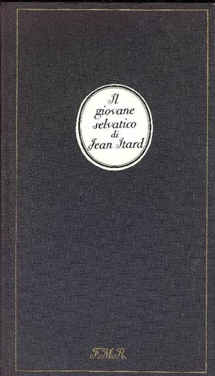 Il giovane selvatico - Jean Itard - copertina