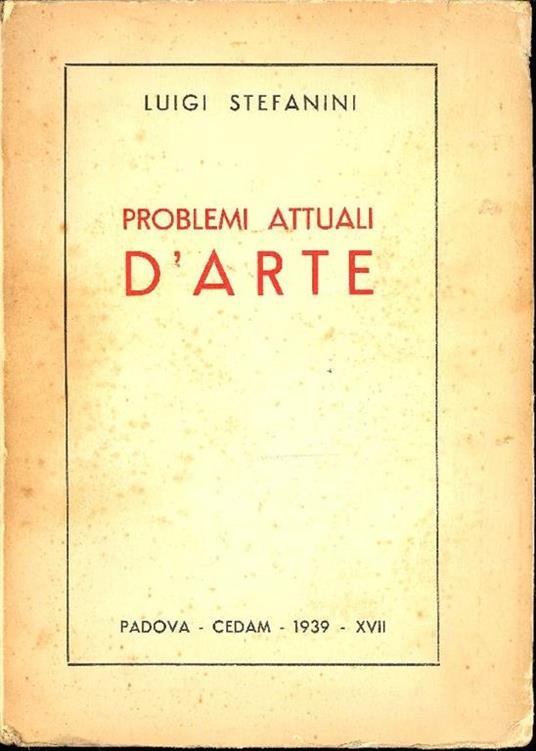 Problemi attuali d'arte - Luigi Stefanini - copertina