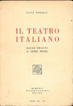 Il teatro italiano dalle origini ai giorni nostri