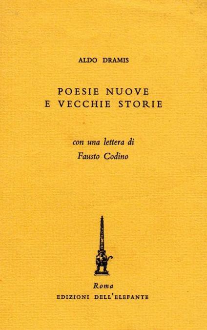 Poesie nuove e vecchie storie - Aldo Dramis - copertina