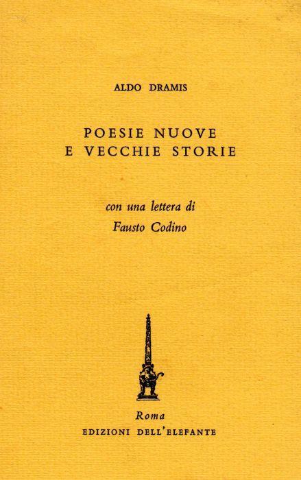 Poesie nuove e vecchie storie - Aldo Dramis - copertina