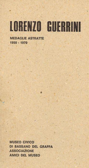 Lorenzo Guerrini. Medaglie astratte 1950-1970 - Lorenzo Guerrini - copertina