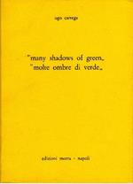 many shadows of green'' ''molte ombre di verdè'