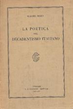 La poetica del Decadentismo italiano